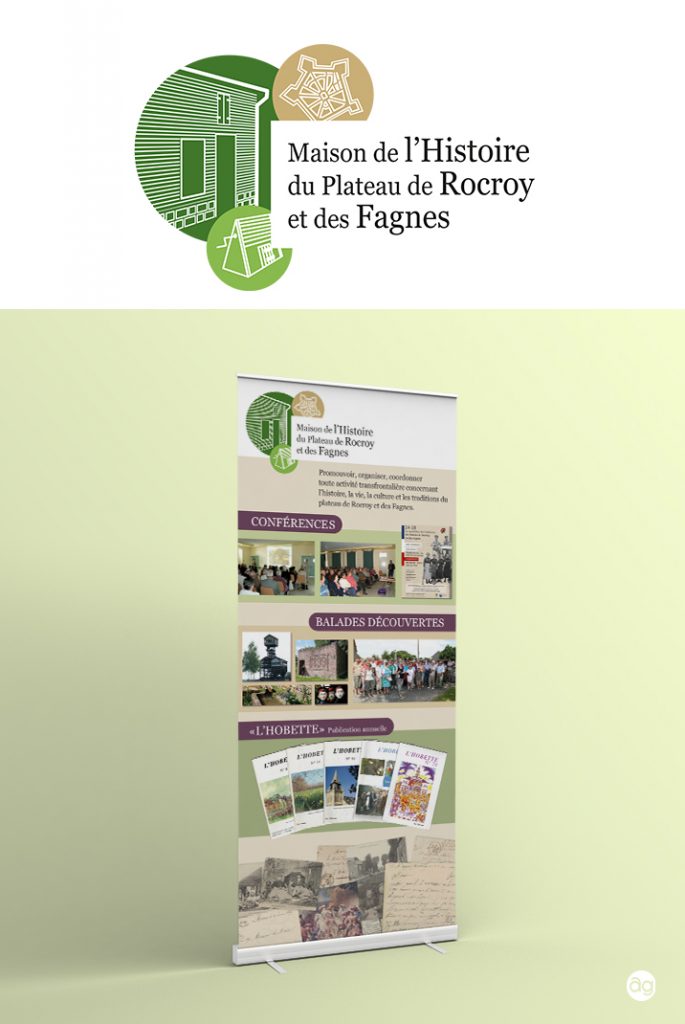 Logo et Roll-Up pour la Maison de l'Histoire du Plateau de Rocroy et des Fagnes